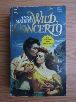 Anne Mather - Wild concerto