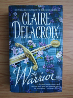 Claire Delacroix - The warrior