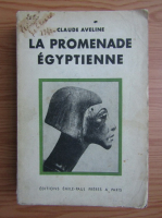 Claude Aveline - La promenade egyptienne (1934)