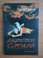 Cornel Udrea - Privighetoarea ciocusa