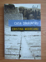 Cristina Modreanu - Casa dinauntru