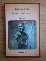 Darie Magheru - Scrieri (volumul 1)