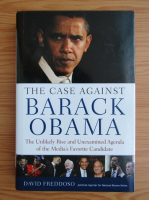 David Freddoso - The case agasint Barack Obama