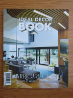 Ideal Decor Book. Interioare cu stil semnate de arhitecti si designeri romani, 2008