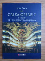 Ion Piso - Criza operei?