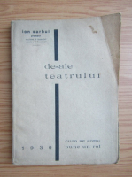 Ion Sarbul - De-ale teatrului. Cum se compune un rol (1930)