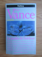 Jack Vance - Le jardin de Suldrun