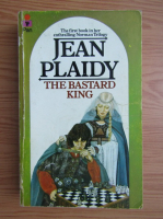 Jean Plaidy - The bastard king