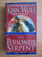 Joan Wolf - The poisoned serpent