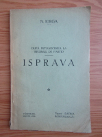 Nicolae Iorga - Isprava (1932)