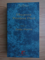 Paul Buica - Dhyanna Printesa Daca, volumul 2. Zeita Mama