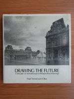 Paul Stevenson Oles - Drawing the future