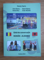 Anticariat: Renata Topciu - Ghid conversatie roman-albanez