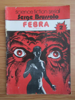 Serge Brussolo - Febra (volumul 2)