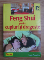 Shan-Tung Hsu - Feng Shui pentru cupluri si dragoste