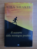 Siba Shakib - Il sussurro della montagna proibita