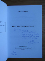 Stefan Oprea - Prin teatre si prin ani (cu autograful autorului)