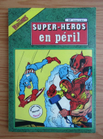 Super-heros en peril