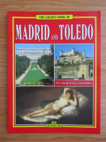 The golden book of Madrid and Toledo