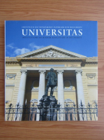  Universitas. Institutii de invatamant superior din Bucuresti