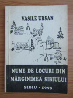 Vasile Ursan - Numele de locuri din marginimea Sibiului