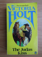 Victoria Holt - The judas kiss