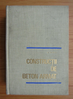 Anticariat: A. Mihul - Constructii de beton armat