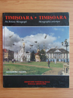 Alexandru Cutara - Timisoara. An artistic monograph