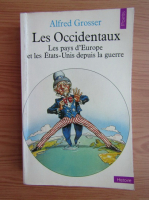 Alfred Grosser - Les occidentaux