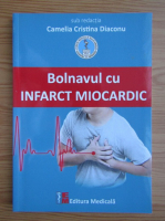 Camelia Cristina Diaconu - Bolnavul cu infarct miocardic