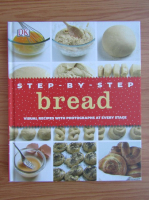 Anticariat: Caroline Bretherton - Step-by-step bread