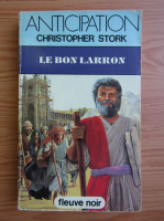 Christopher Stork - Le Bon Larron