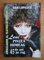 Dan Lupescu - Leni Pintea Homeag, 45 de ani pe rug