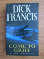 Dick Francis - Come to grief