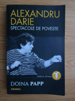 Doina Papp - Alexandru Darie, spectacole de poveste