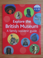Explore the British Museum. A family souvenir guide