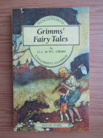 Anticariat: Fratii Grimm - Grimms' Fairy Tales