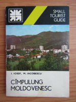 I. Iosep - Campul Moldovenesc. Small tourist guide