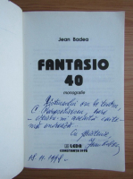 Jean Badea - Fantasio 40 (cu autograful autorului)