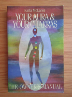 Karla McLaren - Your aura and your chakras