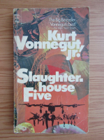 Kurt Vonnegut jr. - Slaughterhouse five