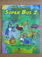 Maria Jose Lobo - Here comes Super Bus 2