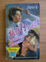 Maureen Bronson - Delta Pearl