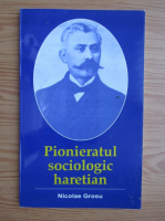 Nicolae Grosu - Pionieratul sociologic haretian