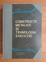 P. Siminea - Constructii metalice si tehnologia executiei