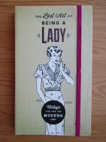 The lost art of being a lady