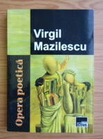 Virgil Mazilescu - Opera poetica