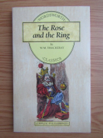 William Makepeace Thackeray - The Rose and the Ring