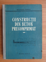 Anticariat: Wolfgang Herberg - Constructii din beton precomprimat (volumul 2)