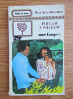 Anne Hampson - Follow a shadow